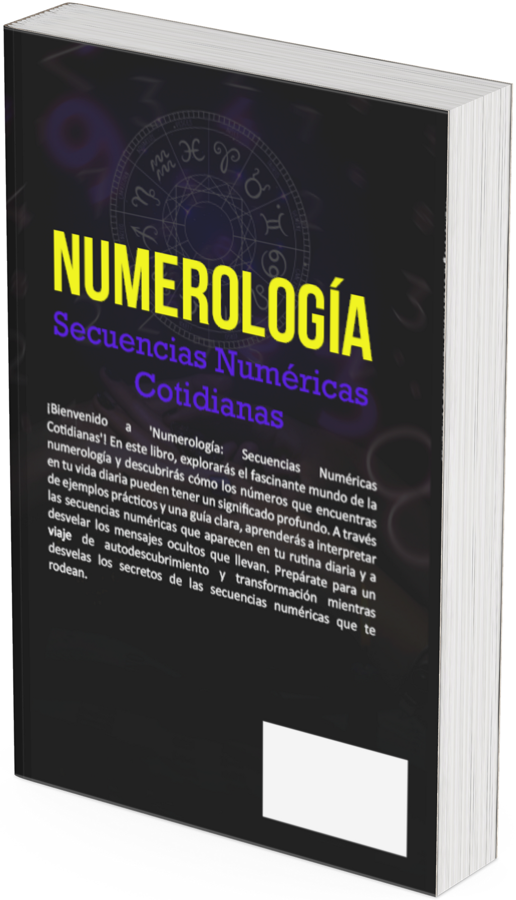 Numerología Secuencias Numéricas Cotidianas (Vol. 2): Guía diaria de numerología y el significado de los números. Libro espiritual de 503 páginas.