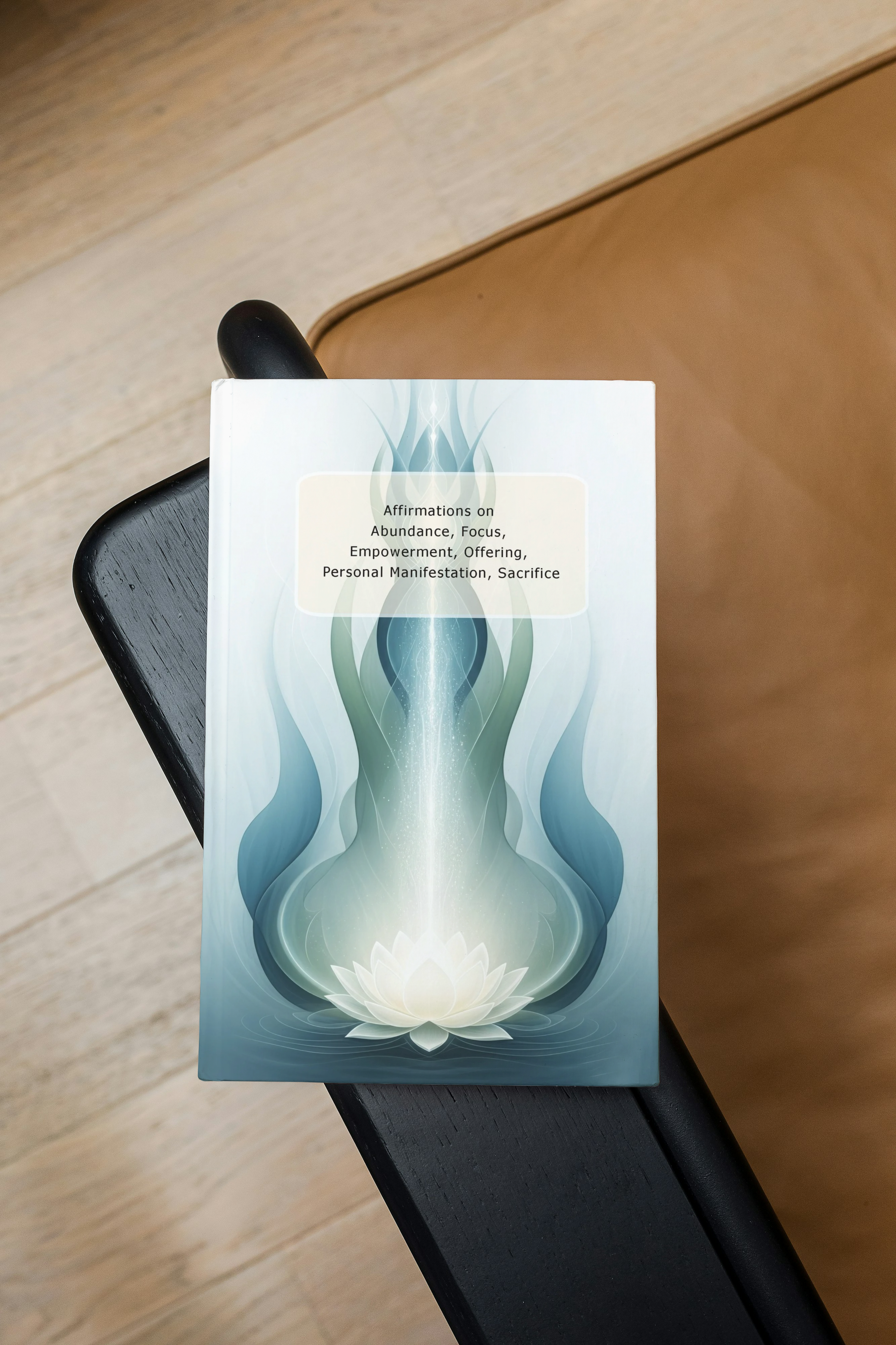 Affirm Your Mind. Abundance and Realization: A guide to align your energy with abundance and elevate your vibration. Personal growth and spiritual guide in English, 160 pages.