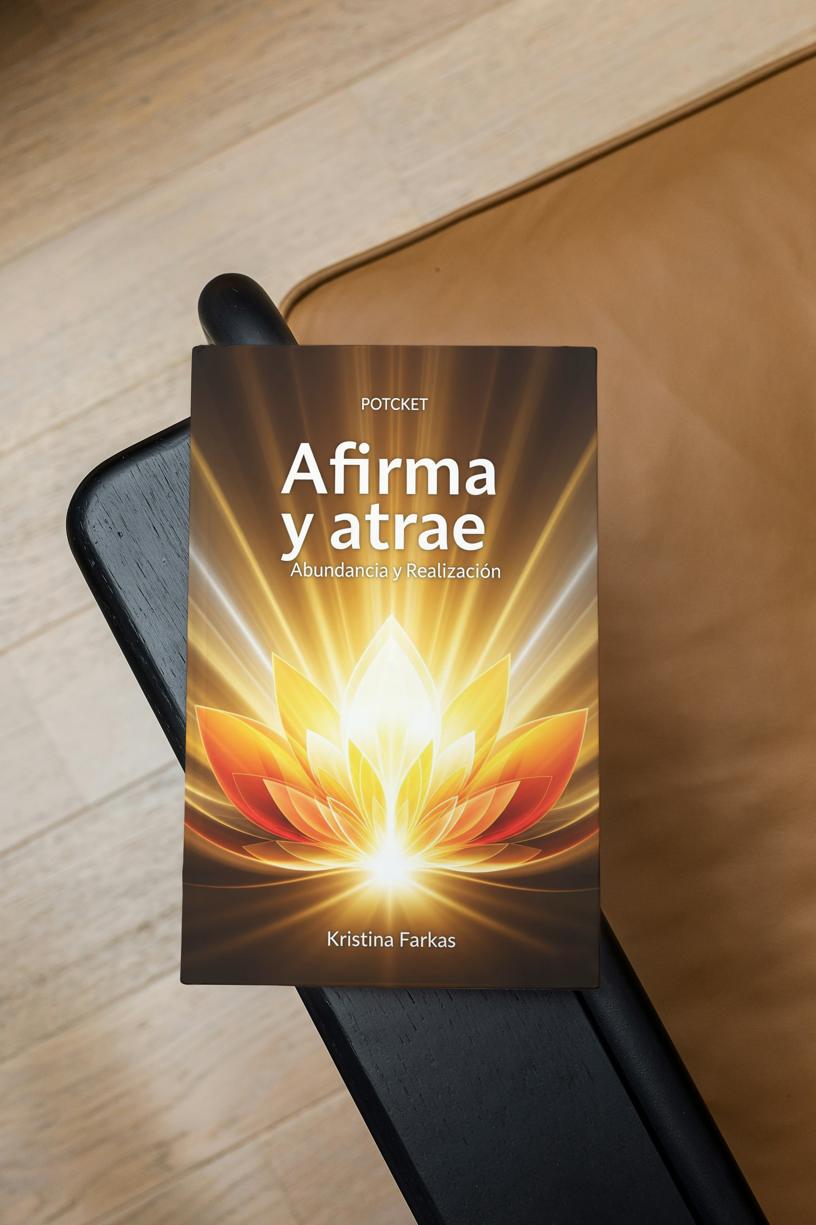 Afirma Tu Mente Abundancia Realización: Manual para alinear tu energía con la abundancia y potenciar tu potencial. Guía esotérica y espiritual de 160 páginas.