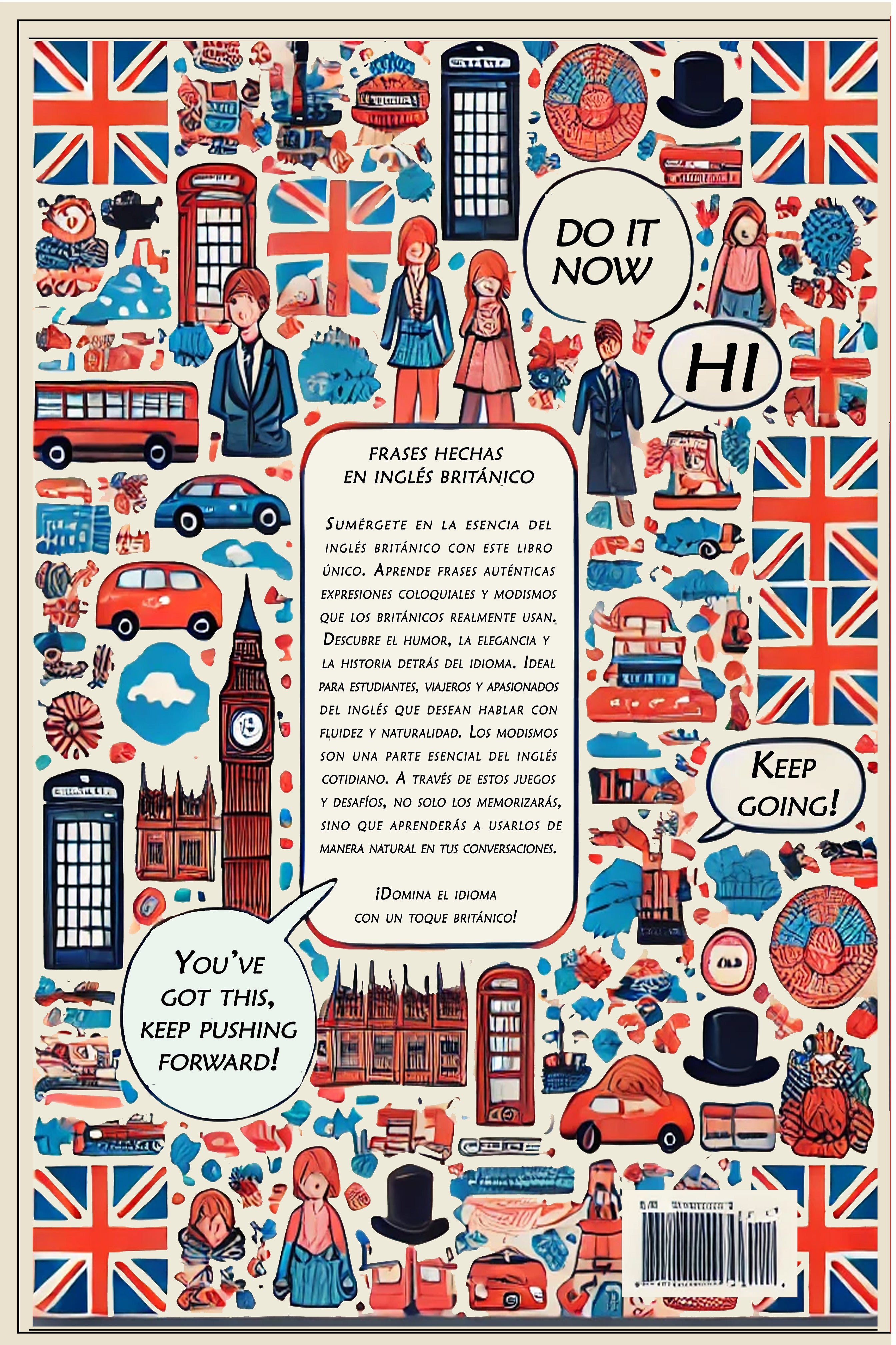 Frases Hechas en Inglés Británico: Guía de aprendizaje de 100 páginas con expresiones y modismos británicos. Ideal para estudiantes.