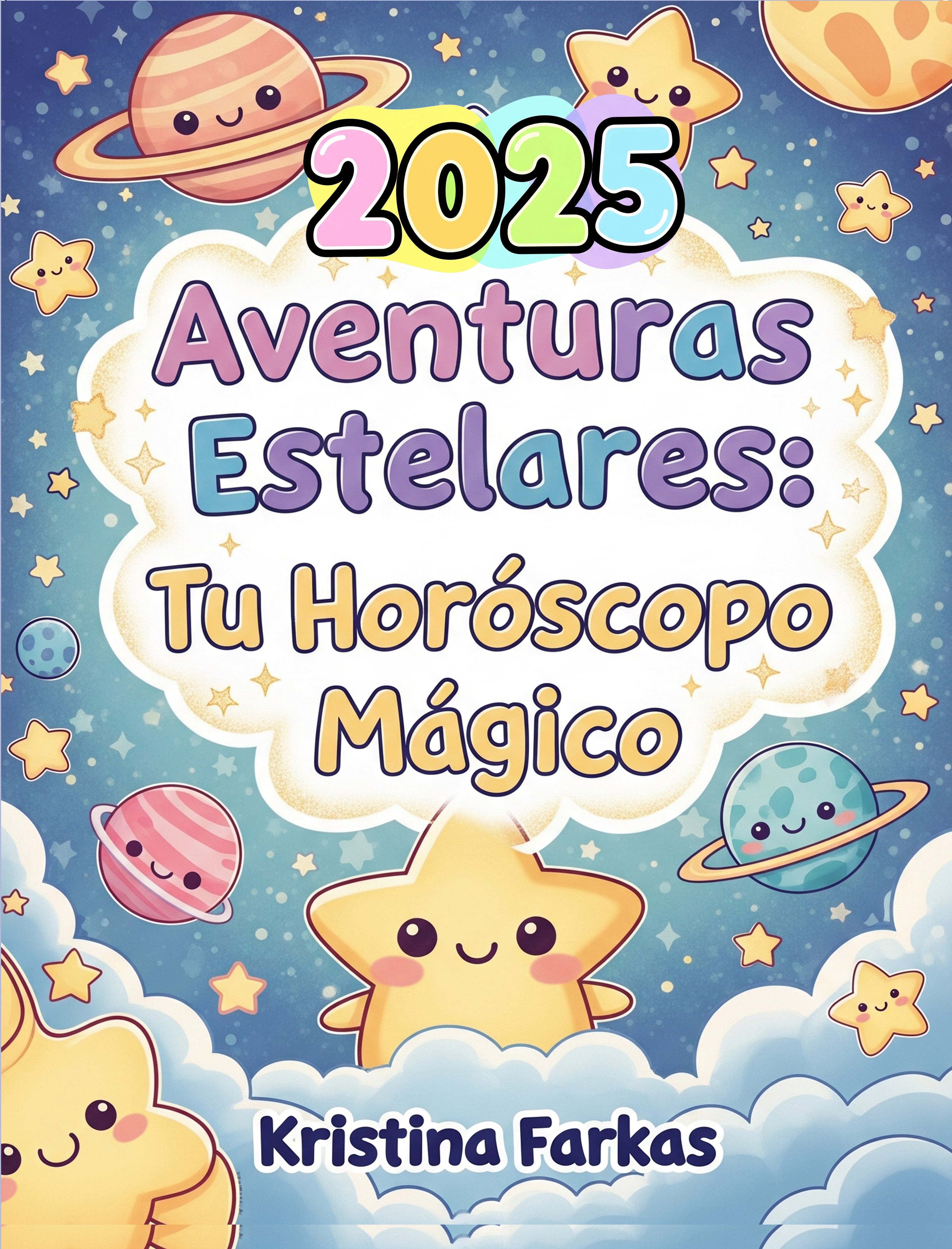 Aventuras estelares. Tu Horóscopo Mágico: Libro infantil de actividades y colorear con temática de horóscopo. Tapa blanda, 200 páginas.