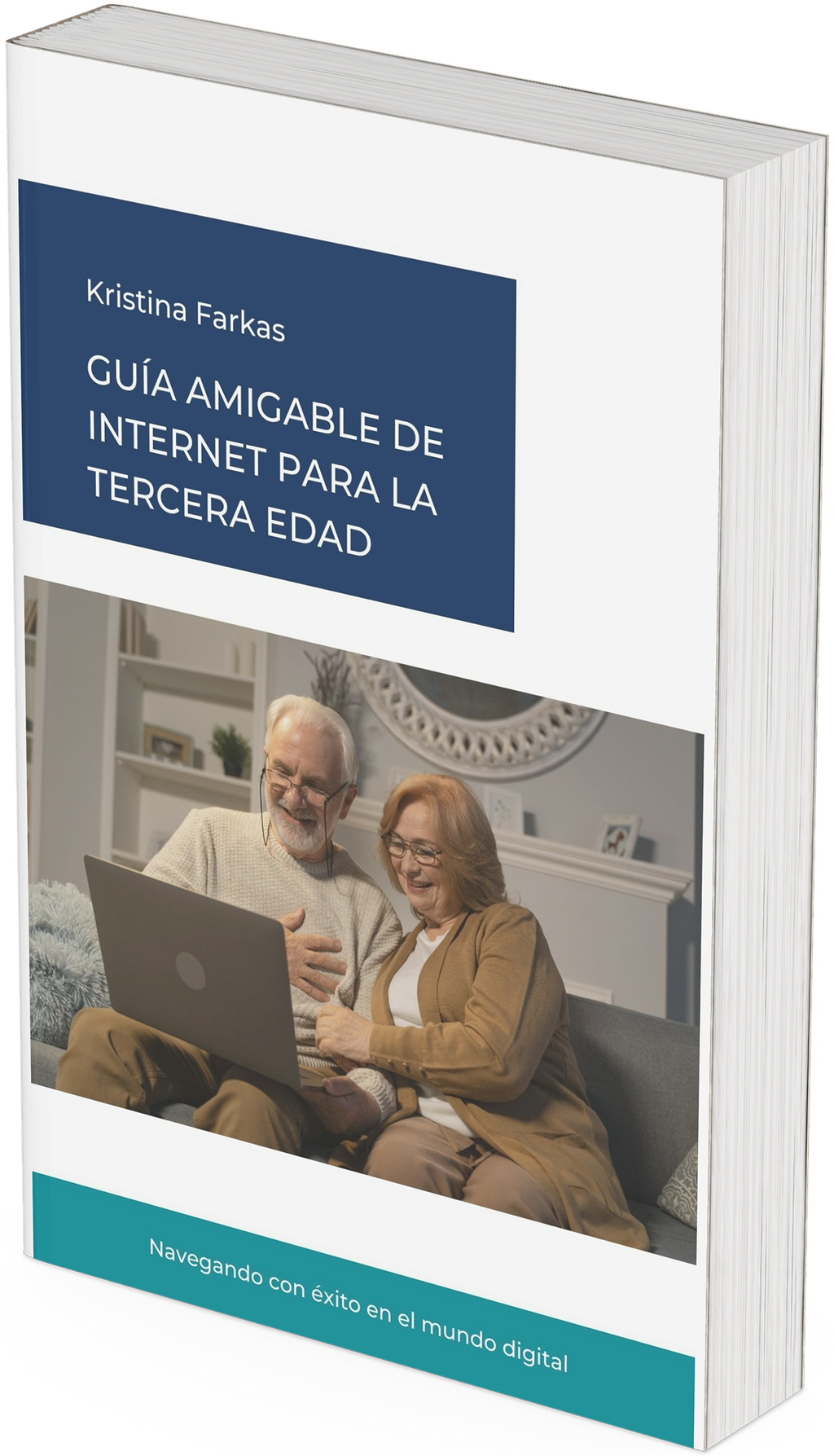 Guía Amigable de Internet para la Tercera Edad: Manual para que los adultos mayores naveguen por el mundo digital. 90 páginas.