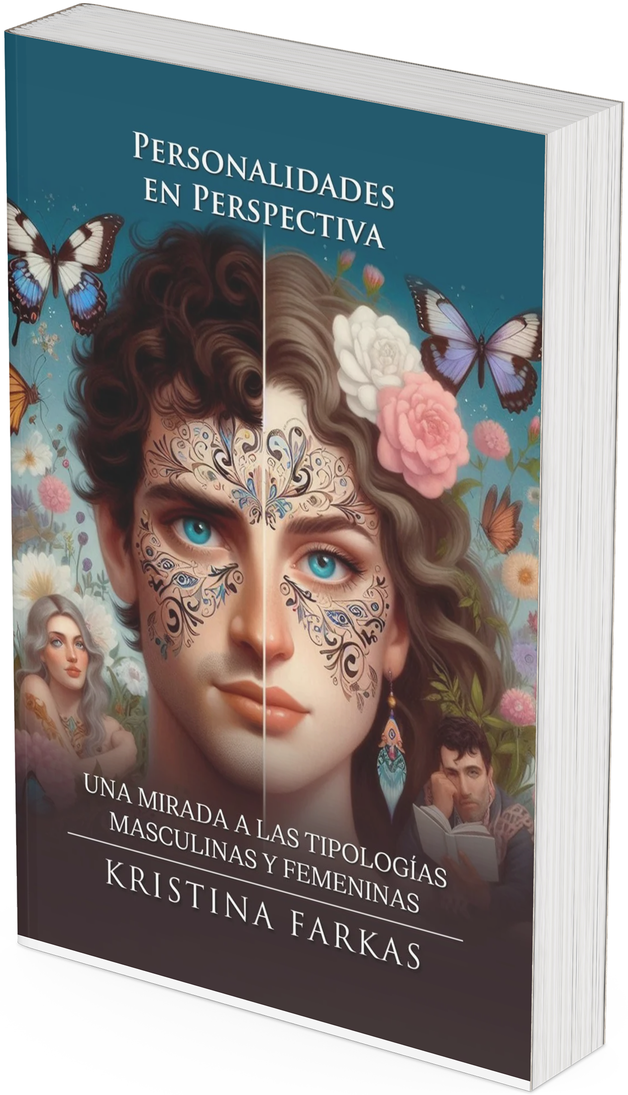 Personalidades en Perspectiva: Una mirada a las tipologías masculinas y femeninas. Libro de autoayuda y psicología de 136 páginas.