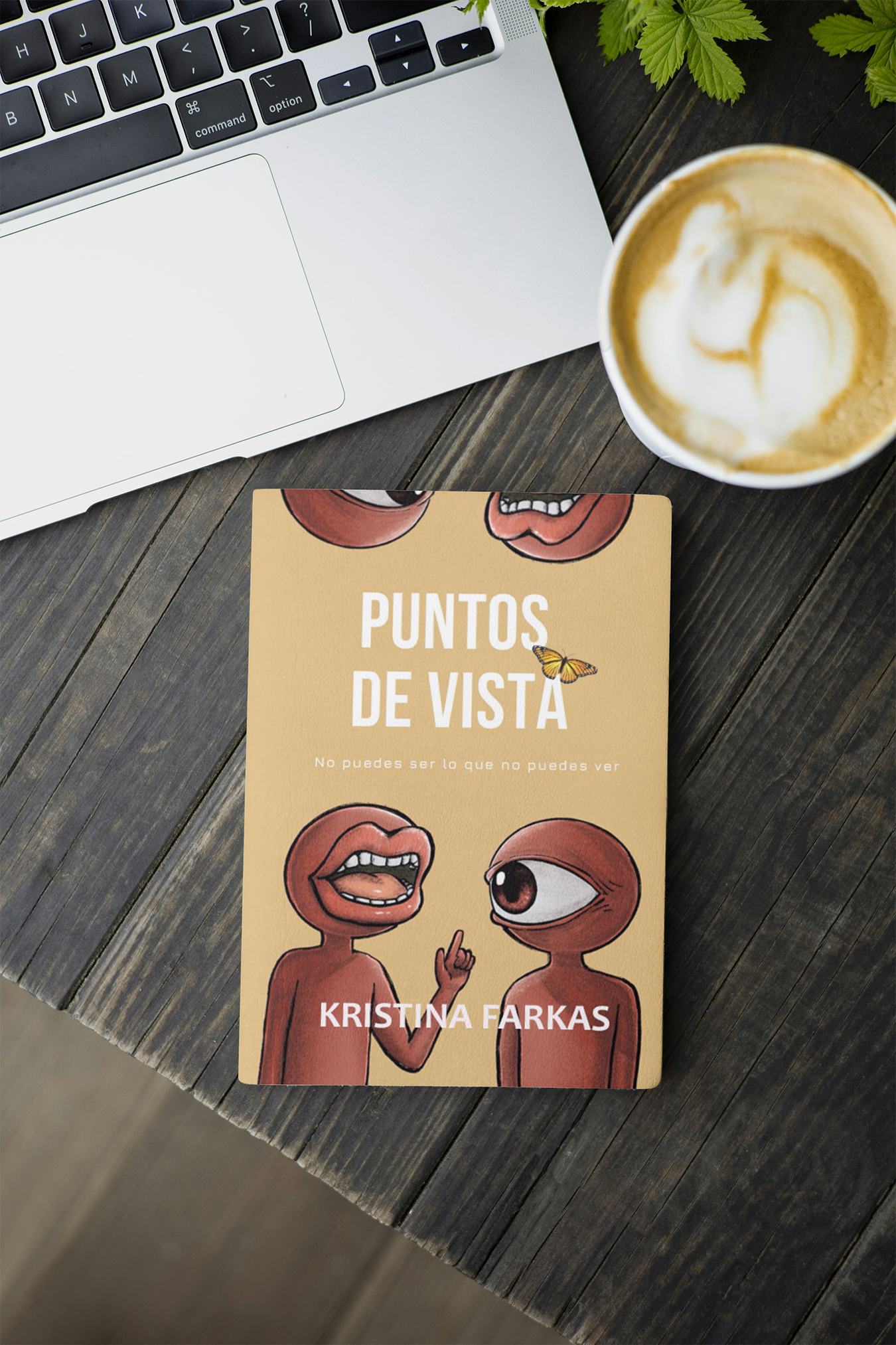 Puntos de Vista: No puedes ser lo que no puedes ver: Libro de autoayuda y crecimiento personal. Tapa blanda, 90 páginas.