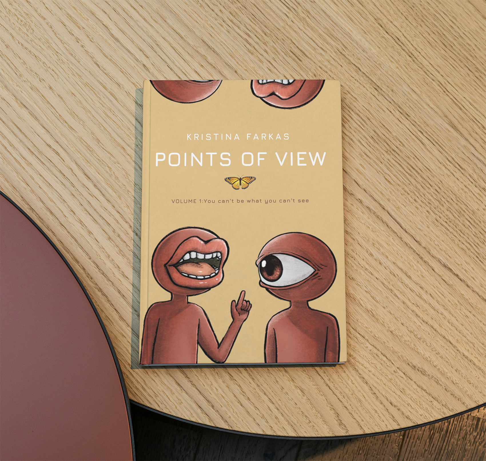 Point of view: You can't be what you can't see: Self-help and reflection book in English. Tapa blanda, 90 pages.